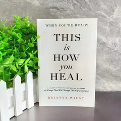When You’re Ready This Is How You Heal-Brianna Wiest Inspirational English Book