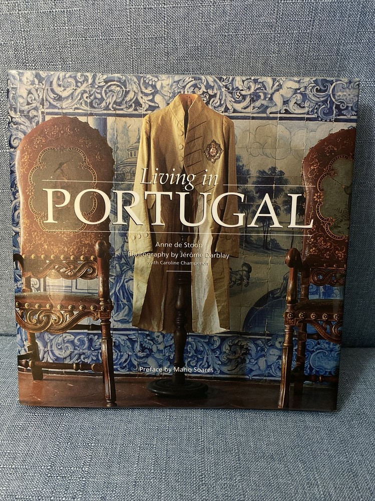 LIVING IN PORTUGAL By De Anne Stoop 255 PAGES HC DJ FREE SHIPPING 1995