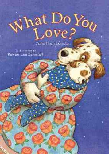 What Do You Love? – 0152019197, hardcover, Jonathan London