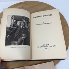 Theodore Roosevelt by Edmund Lester Pearson 1923 HC The Macmillan Company