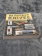 Big Book OF Pocket Knives Identification & Values Fourth Edition 4th PB Guide