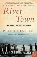 P. S. Ser.: River Town : Two Years on the Yangtze by Peter Hessler (2006, Trade