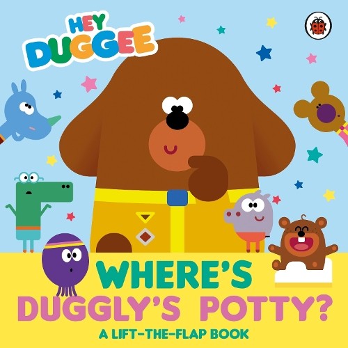 Hey Duggee Hey Duggee: Where’s Duggly’s Potty? (Board Book) (UK IMPORT)