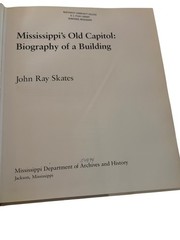 Mississippi’s Old Capitol John Ray Skates 1990 History Architecture Building