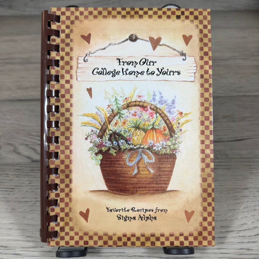 From Our College Home to Yours Sigma Alpha Sorority 2003 Cookbook Morris Press