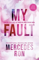 My Fault (Culpable, 1) – Ron, Mercedes – Good – See condition notes