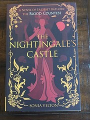 The Nightingale’s Castle: A Novel of Erzsebet Bathory, the Blood Countess (Paper