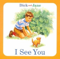 Dick and Jane: I See You – Board book – Good