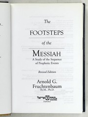 2002 ARNOLD G. FRUCHTENBAUM. The Footsteps of the Messiah. HC LN