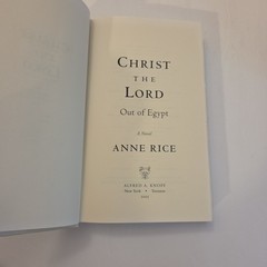 Anne Rice Christ the Lord Out of Egypt & Road to Cana Book Lot DJ/HC~ VG