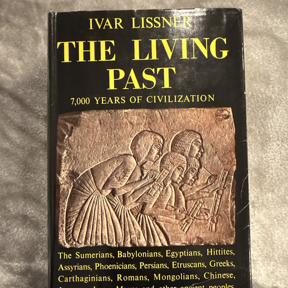 The Living Past by Ivar Lissner, Hardcover, Panam, 1957, 4th Impression, DJ