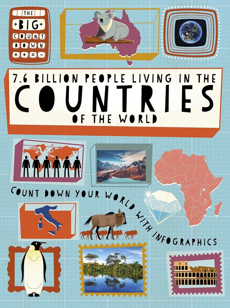 7.6 Billion People Living in the Countries of the World (The Big