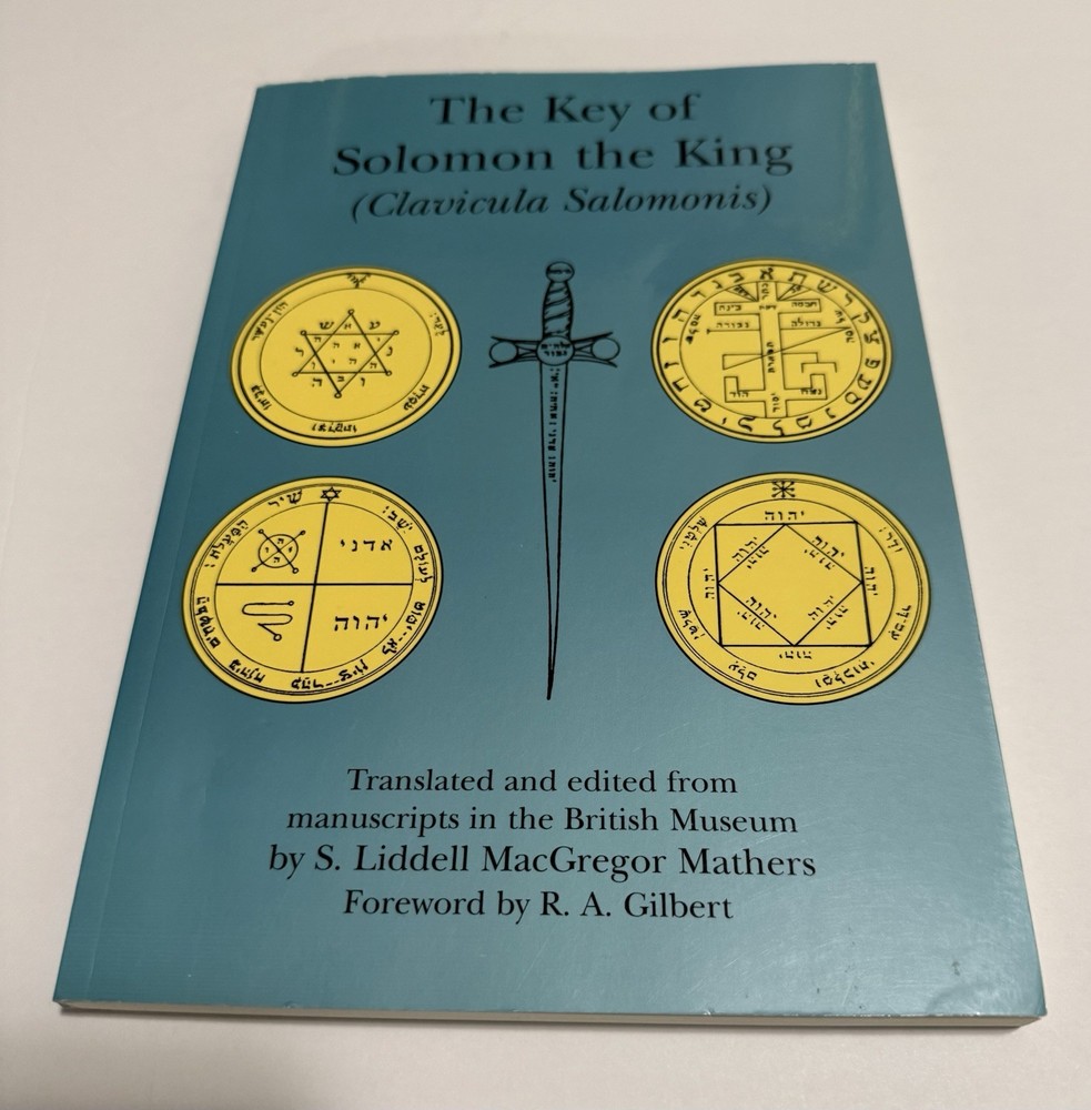 The Key of Solomon the King : Clavicula Salomonis by S. Liddell MacGregor…