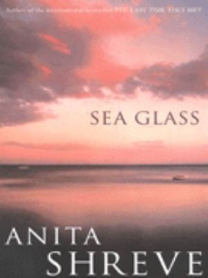 Sea Glass by ANITA SHREVE