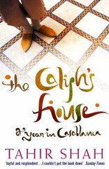 CALIPH’S HOUSE, THE – Paperback, by Shah Tahir – Very Good