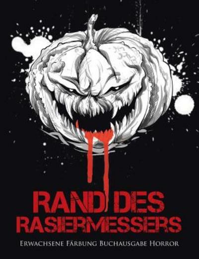 Rand Des Rasiermessers: Erwachsene F?Rbung Buchausgabe Horror