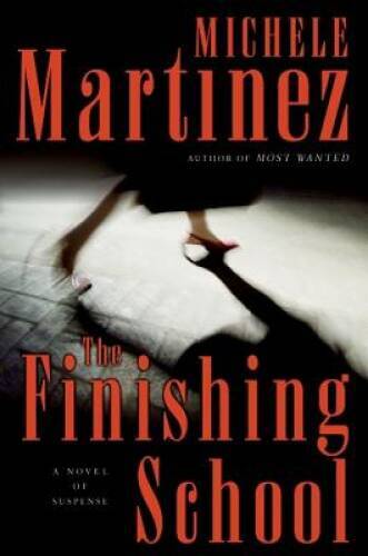 The Finishing School: A Novel of Suspense – Hardcover – GOOD
