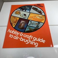 Hobby & Craft Guide to Air-Brushing Carl Caiati 1978 Badger Air-Brush Co