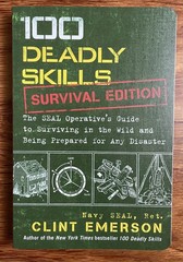 100 Deadly Skills: Survival Edition by Clint Emerson