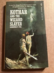 Kothar and The Wizard Slayer by Gardner F. Fox Belmont 1970
