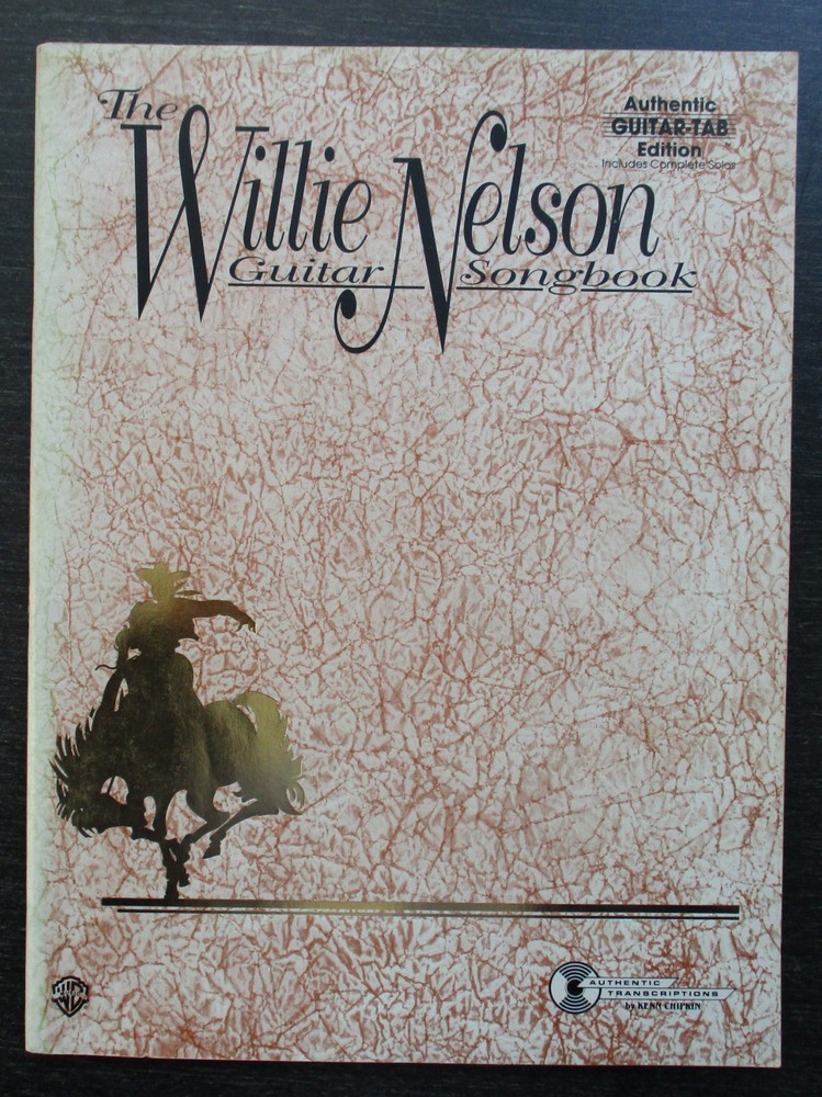 Willie Nelson Songbook : Authentic Guitar TAB by Willie Nelson (1995, Trade…