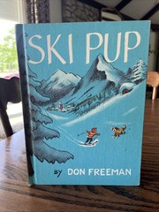 RARE Ski Pup Don Freeman Hardcover 1963 Viking Book Club Ed, Author of Corduroy