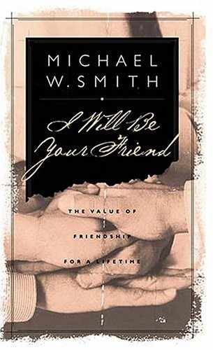 I Will Be Your Friend – Hardcover, by Smith Michael W.; Smith – Very Good z
