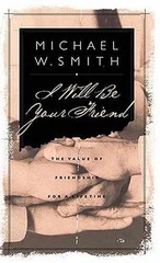 I Will Be Your Friend – Hardcover, by Smith Michael W.; Smith – Very Good z