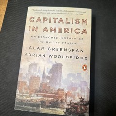 Capitalism In America And Economic History Of The United States, Alan Greenspan