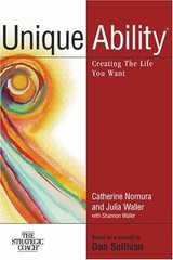 Unique Ability: Creating the – Paperback, by Catherine Nomura; Julia – Very Good