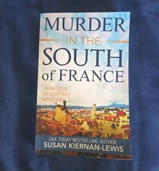 Murder in the South of France: A Maggie Newberry Mystery Susan Kiernan-Lewis