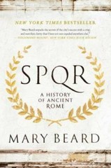 SPQR: A History of Ancient Rome – Paperback By Beard, Mary – GOOD