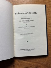 Science of Breath – Yogi Ramacharaka (1905 Yogi Publication Society) – Pristine