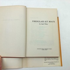 Fiberglass Kit Boats Jack Wiley HBDC 1973 First Edition 174 Pages