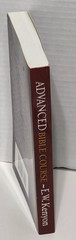 Advanced Bible Course Studies in the Deeper Life E.W. Kenyon Softcover Book 2004