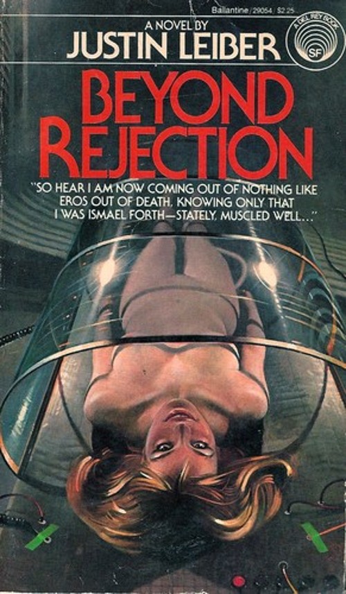 Beyond Rejection Mass Market Paperbound Justin Leiber