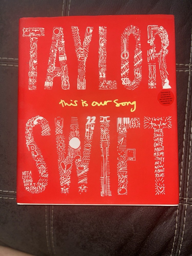 Taylor Swift: This Is Our Song Hardcover 2016 Harry N. Abrams Illustrated YA