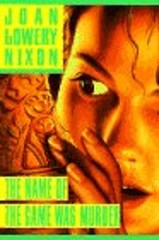 The Name of the Game Was Murder Hardcover Joan Lowery Nixon