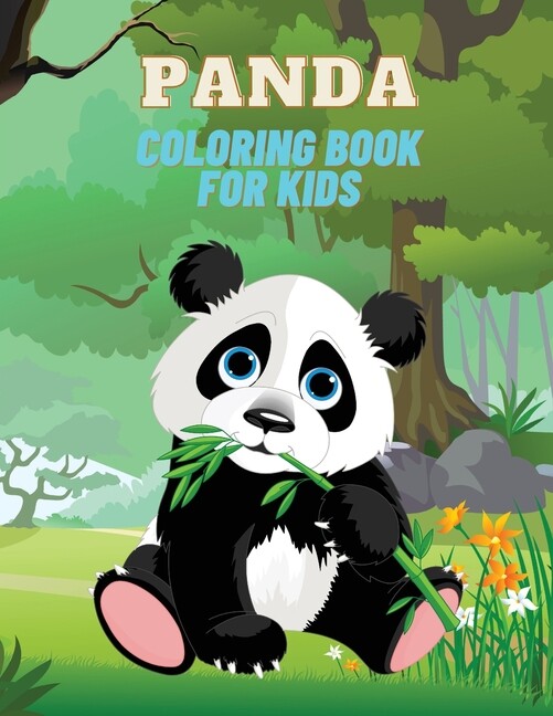 Panda Coloring Book For Kids: Panda Coloring Book For Kids: Over 22 Adorabl…