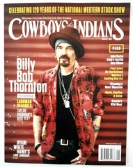 COWBOYS & INDIANS – „BILLY BOB THORNTON” January 2026 Vol. 14 #1