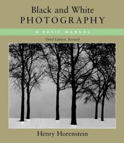 Black and White Photography Paperback Henry Horenstein
