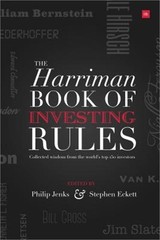 The Harriman House Book of Investing Rules: Collected Wisdom from the World’s To