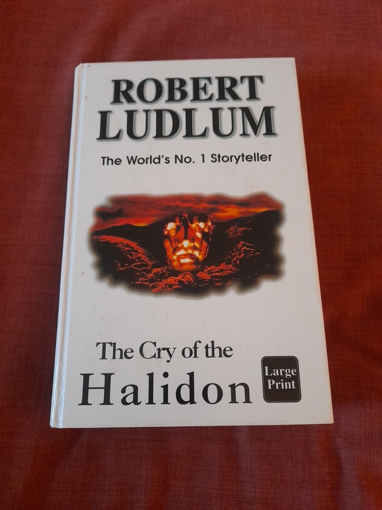 The Cry of the Halidon by Robert Ludlum Hardcover Book Printed 1974, 429 Pages