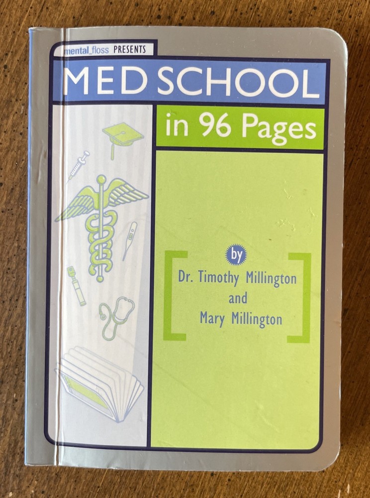 Med School in 96 Pages by Dr. Timothy Millington and Mary Millington GREAT GIFT!