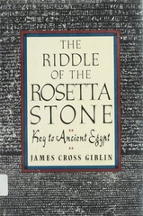 The Riddle of the Rosetta Stone: Key to Ancient Egypt : Illustrated With Pho…