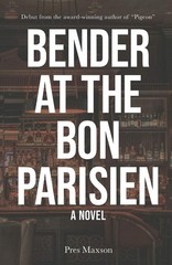 Bender at the Bon Parisien – Maxson, Pres – Very Good – See condition notes