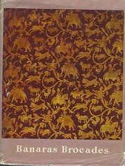 Banaras Brocades by Ajit Mookerjee hcj 1966 ~ Indian Textiles & Weaving ~ Saris