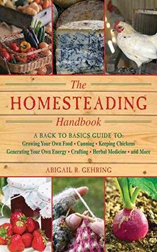 The Homesteading Handbook: A Back to – Paperback, by Gehring Abigail – Very Good