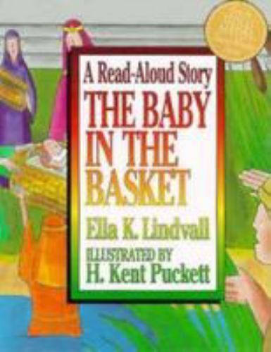 Baby and the Basket by Ella K. Lindvall