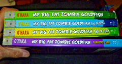 My Big Fat Zombie Goldfish Box Set + 1 (total 4 books) Mo O’Hara Square Fish NY